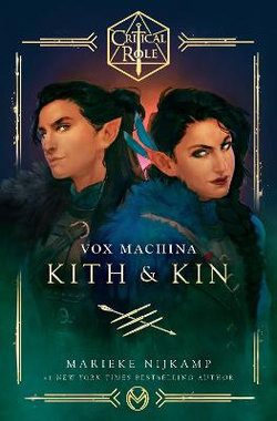 Critical Role: Vox Machina--Kith and Kin