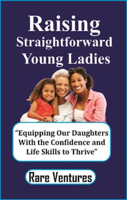 Raising Straightforward Young ladies