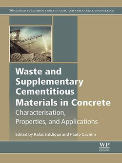 Waste and Supplementary Cementitious Materials in Concrete