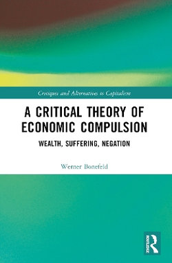 A Critical Theory of Economic Compulsion