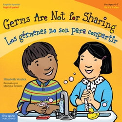 Germs Are Not for Sharing / Los gérmenes no son para compartir