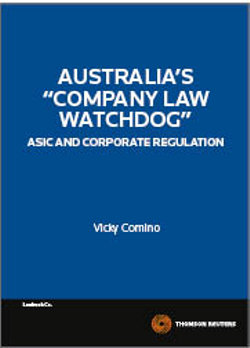 "Company Law Watchdog" - ASIC and Corporate Regulation