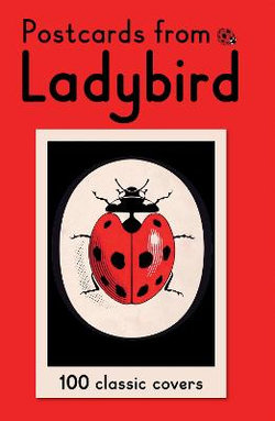 Postcards from Ladybird: 100 Classic Ladybird Covers in One Box