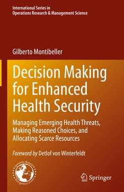 Decision Making for Enhanced Health Security