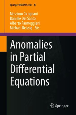 Anomalies in Partial Differential Equations