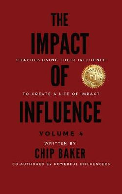 The Impact of Influence Volume 4