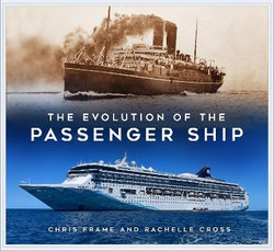 The Evolution of the Passenger Ship