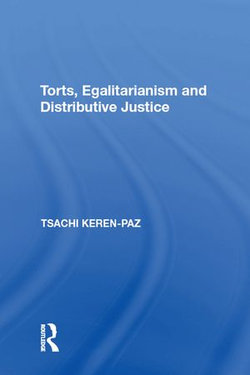 Torts, Egalitarianism and Distributive Justice