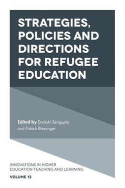 Strategies, Policies and Directions for Refugee Education