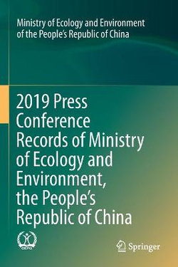 2019 Press Conference Records of Ministry of Ecology and Environment, the People's Republic of China