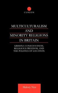 Multiculturalism and Minority Religions in Britain