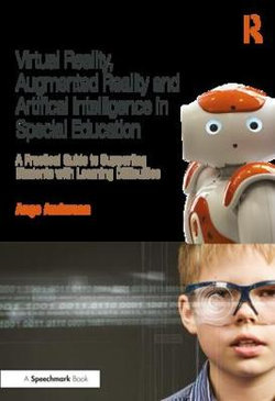 Virtual Reality, Augmented Reality and Artificial Intelligence in Special Education