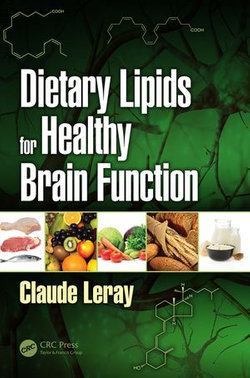 Dietary Lipids for Healthy Brain Function