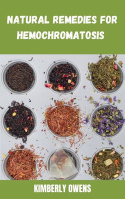 NATURAL REMEDIES FOR HEMOCHROMATOSIS