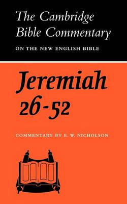 The Book of the Prophet Jeremiah, Chapters 26-52