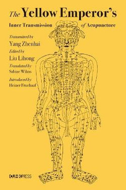 The Yellow Emperor's Inner Transmission of Acupuncture