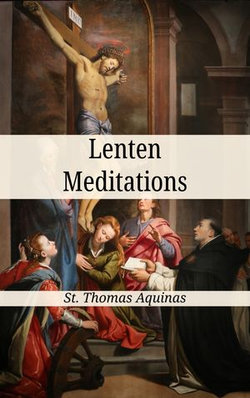 Lenten Meditations