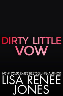 Dirty Little Vow