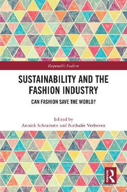 Sustainability and the Fashion Industry