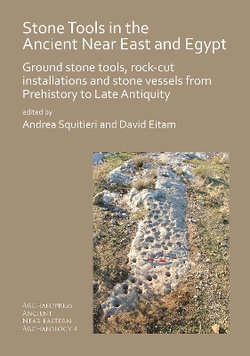 Stone Tools in the Ancient Near East and Egypt