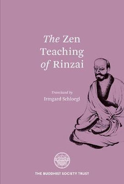 The Zen Teaching of Rinzai