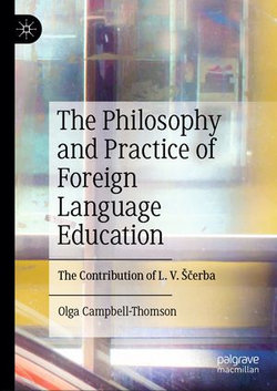 The Philosophy and Practice of Foreign Language Education