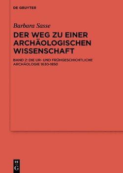 Die Archaeologien von der Antike bis 1630