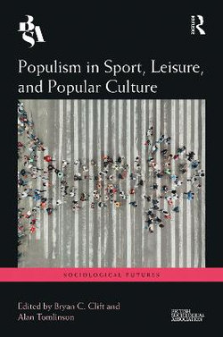 Populism in Sport, Leisure, and Popular Culture