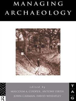 Managing Archaeology