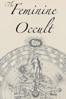 The Feminine Occult