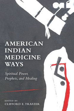 American Indian Medicine Ways