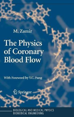 The Physics of Coronary Blood Flow