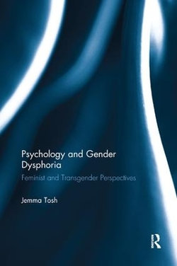 Psychology and Gender Dysphoria