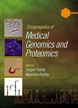 Encyclopedia of Medical Genomics and Proteomics, 2 Volume Set (Print)