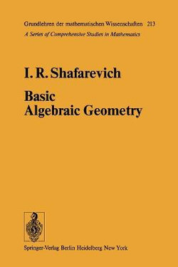 Basic Algebraic Geometry