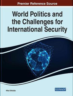 World Politics and the Challenges for International Security