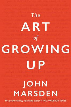 The Art of Growing Up