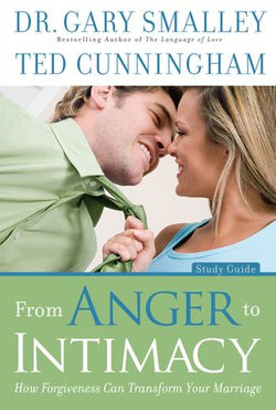 From Anger to Intimacy Study Guide