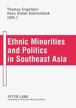 Ethnic Minorities and Politics in Southeast Asia