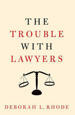 The Trouble with Lawyers