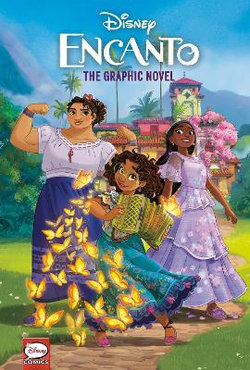 Disney Encanto: the Graphic Novel (Disney Encanto)