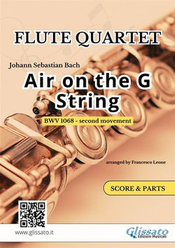 Air on the G string - Flute Quartet set of PARTS