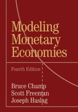 Modeling Monetary Economies