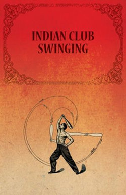 Indian Club Swinging