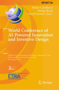 World Conference of AI-Powered Innovation and Inventive Design