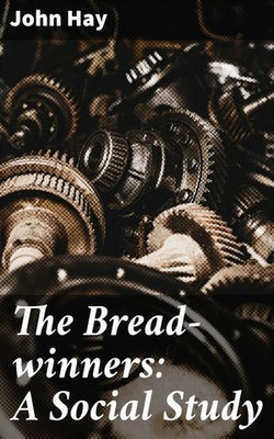 The Bread-winners: A Social Study