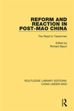 Reform and Reaction in Post-Mao China