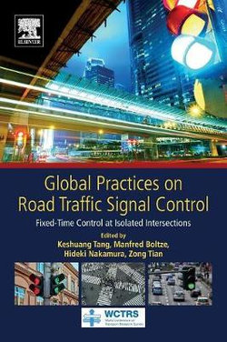 Global Practices on Road Traffic Signal Control