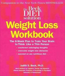 The Beck Diet Weight Loss Workbook