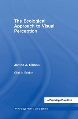 The Ecological Approach to Visual Perception